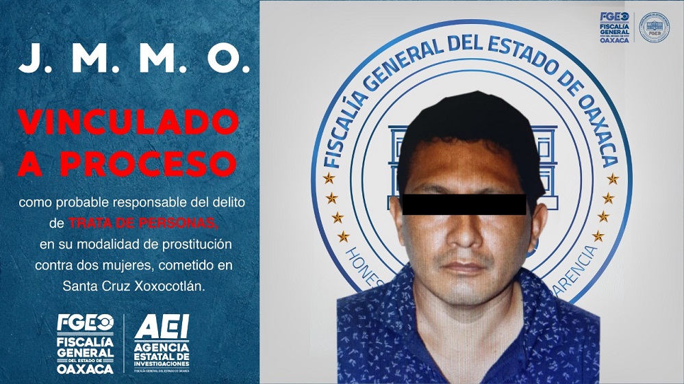 Sujeto acusado por trata de personas contra dos mujeres,  a prisión y vinculado a proceso: Fiscalía General