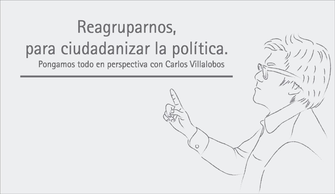 Reagruparnos, para ciudadanizar la política