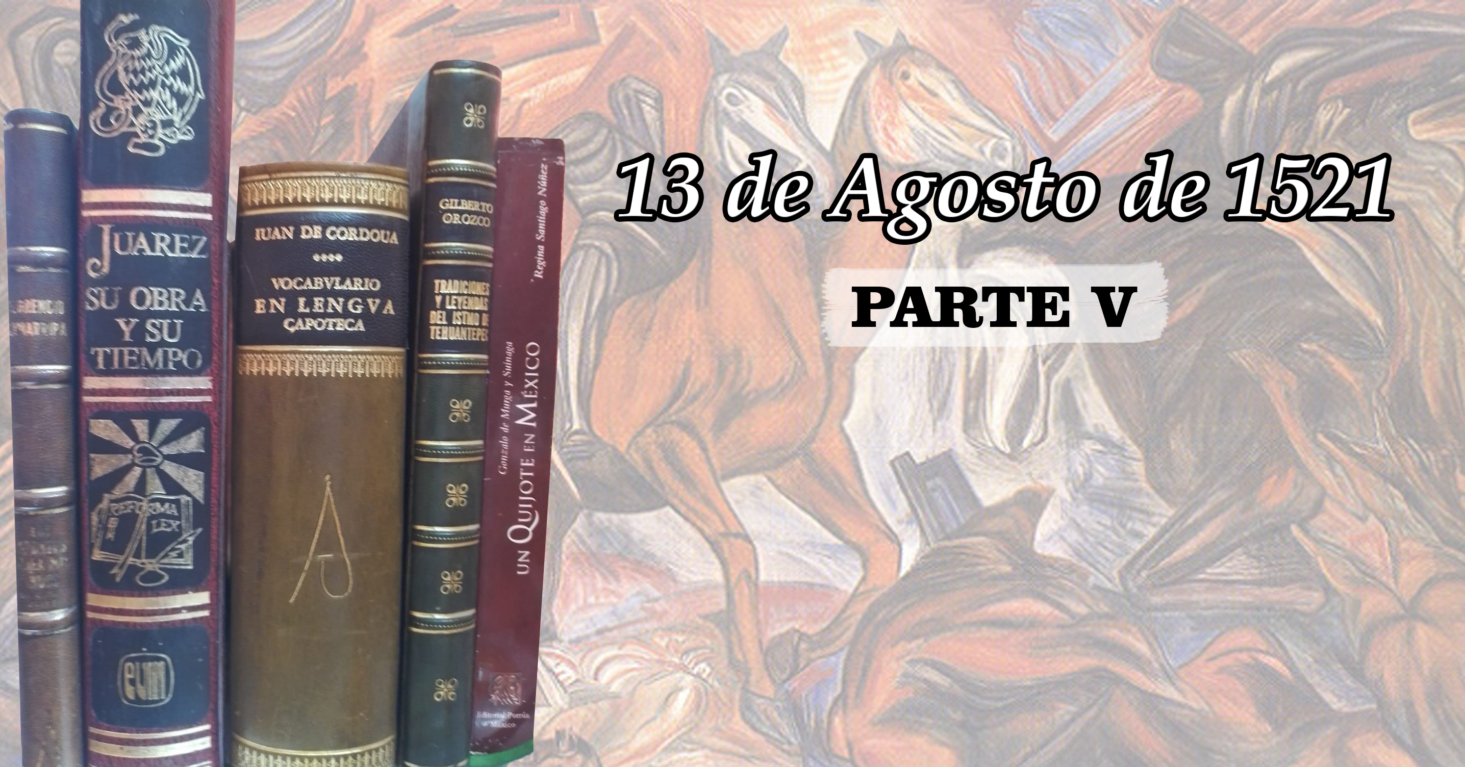 13 de Agosto 1521