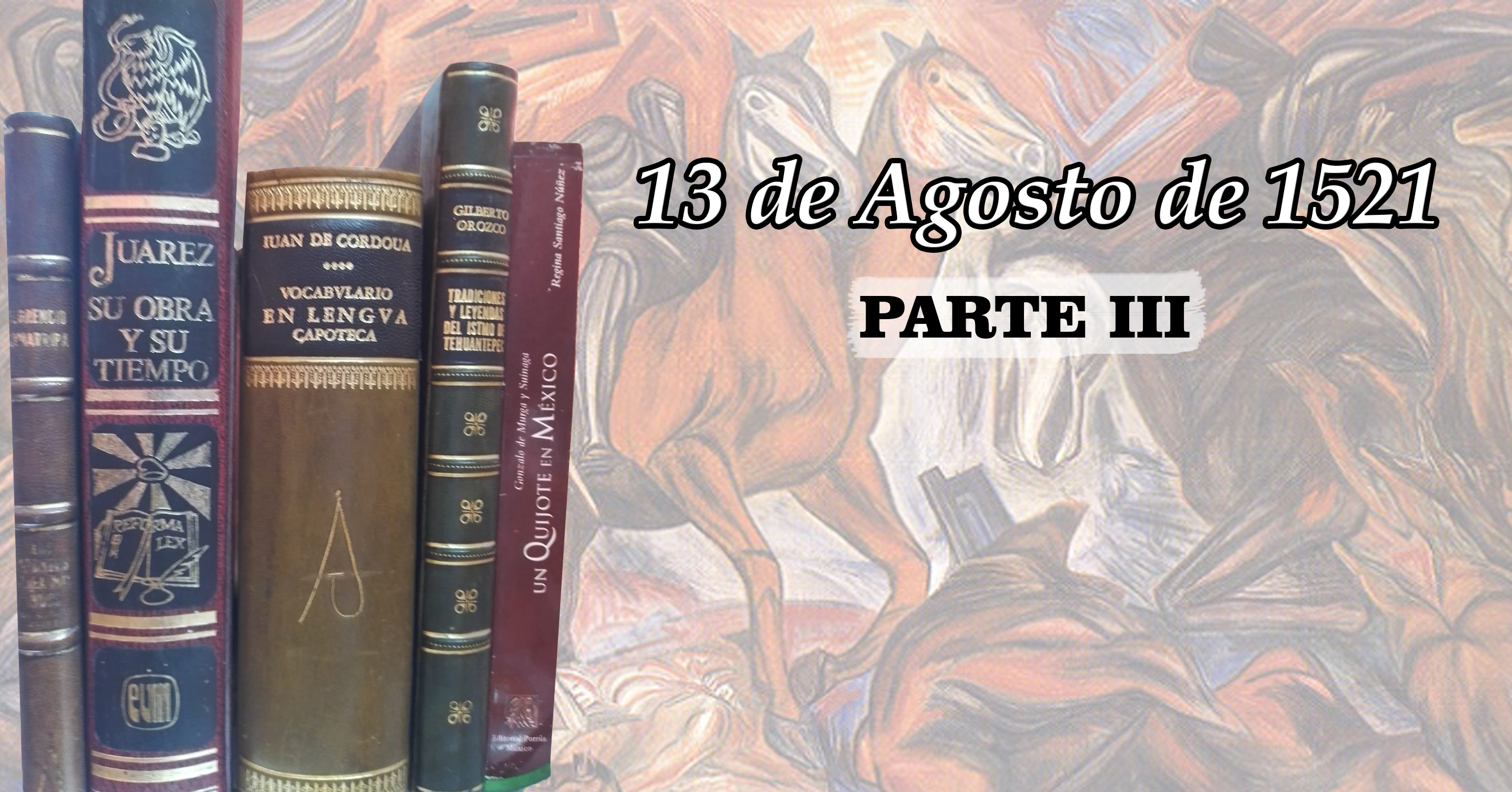 13 de Agosto 1521