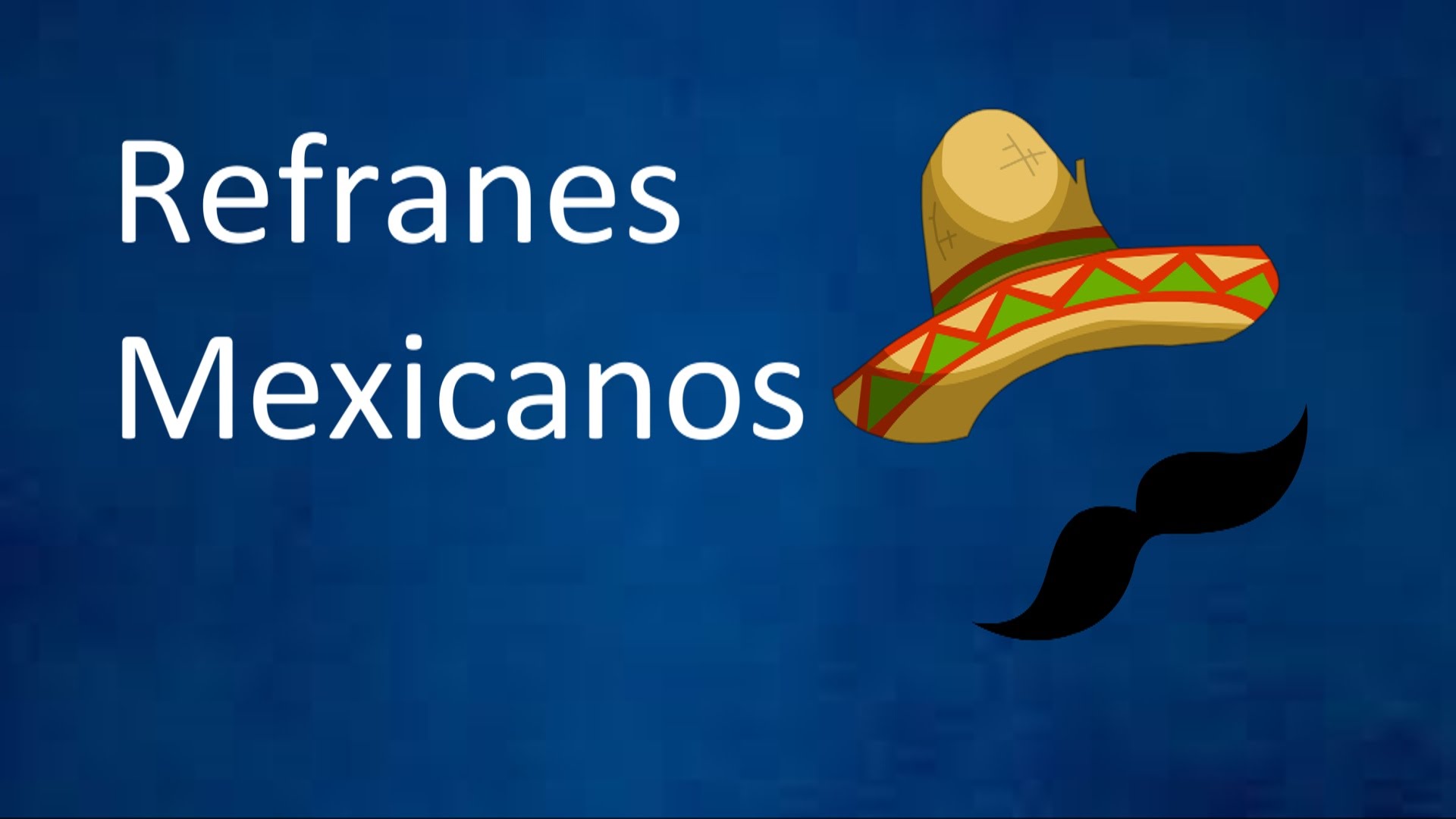 Refranes cotidianos